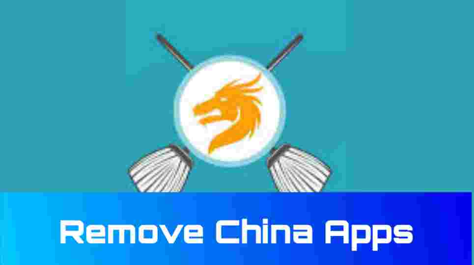 Remove China Apps Apk Download for Android 2021