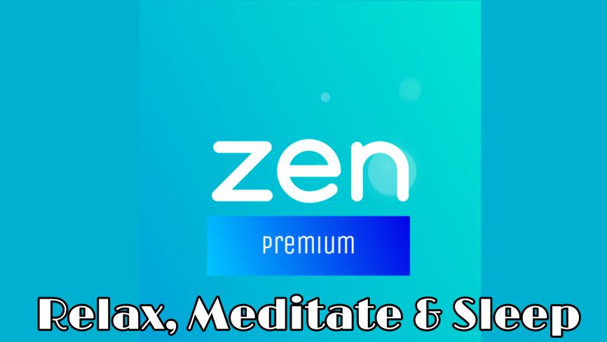 Zen: Relax, Meditate & Sleep MOD APK (Mod,優質的) 在 Android 上免費下載