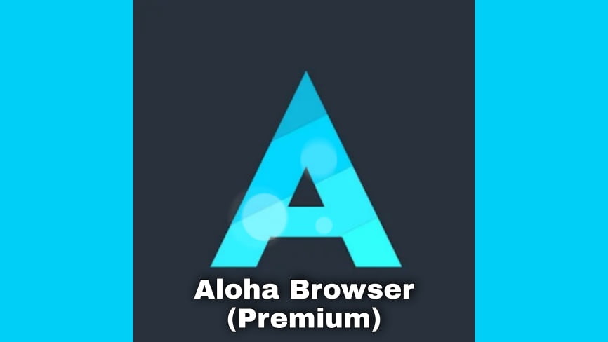 Aloha Browser MOD APK (غالي) تحميل مجاني على أندرويد.