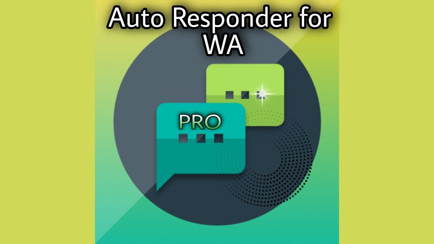 Download AutoResponder for WA (模組, 優質的) 適用於安卓.