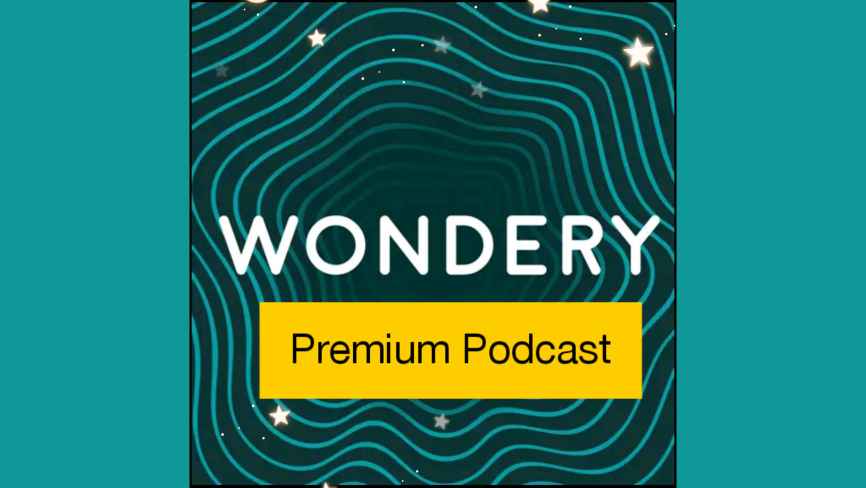 Wondery Premium Podcast App Mod APK (专业版解锁)