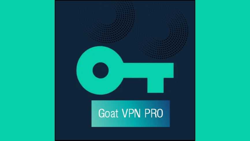 Goat VPN MOD APK ฟรี VPN Proxy & Unlimited Secure VPN V 2.6.6 (พรีเมี่ยม)
