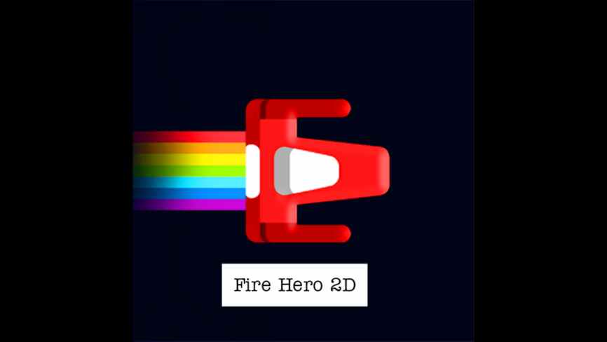 Fire Hero 2D Mod APK v1.47 (Cardápio, No ads/Unlimited Everything)