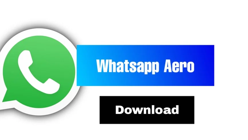 Whatsapp Aero Apk Download Latest version 2023