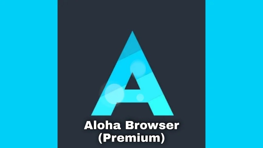 Aloha Browser MOD APK (Premium) Download Free on Android.