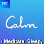 Calm Premium APK V6.7 + MOD 2022 (PRO Unlocked) Download free on Android