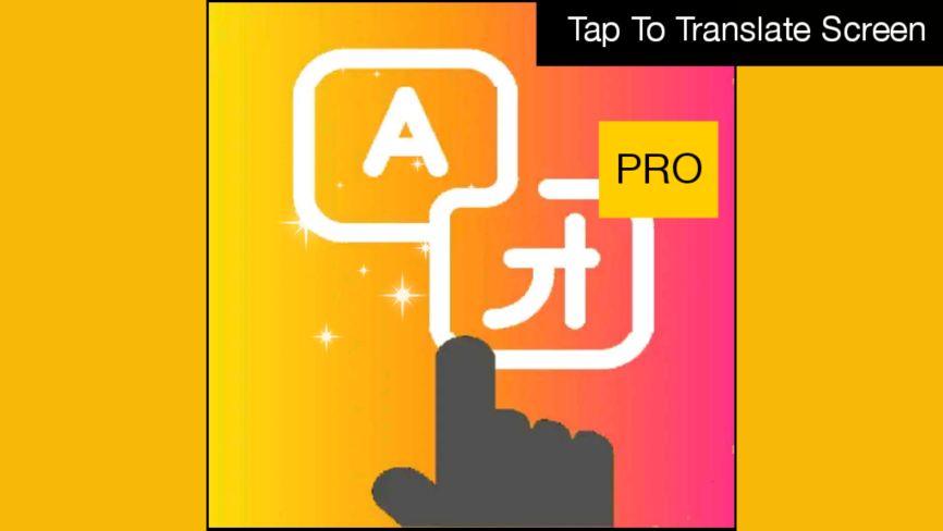 Tap To Translate Screen Mod Apk (Premium Unlocked) Download