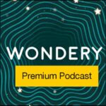 Wondery Premium Podcast App MOD APK 1.14.0 (Pro Unlocked)