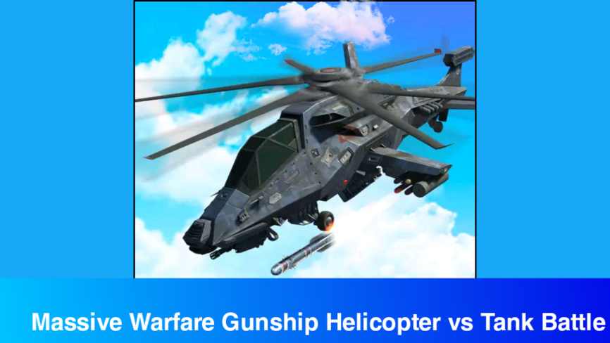 Massive Warfare Gunship Helicopter vs Tank Battle v1.58.225 Mod APK